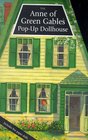 Anne of Green Gables PopUp Dolls House
