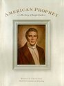 American Prophet The Story of Joseph Smith