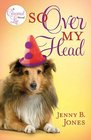 So Over My Head (Charmed Life, Bk 3)