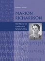 Marion Richardson Her Life and Contribution to Handwriting