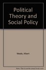 Political Theory and Social Policy