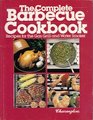 The Complete Barbecue Cookbook: Recipes for the Gas Grill and Water Smoker
