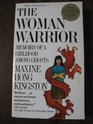 Woman Warrior Memoirs of a Girlhood among Ghosts