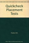 Quickcheck Placement Tests