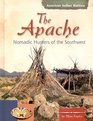 The Apache Nomadic Hunters of the Southwest