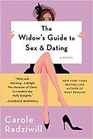 The Widow\'s Guide to Sex and Dating: A Novel