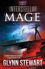 Interstellar Mage A Starship's Mage Universe Novel