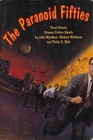 The Paranoid Fifties