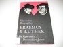 ERASMUS AND LUTHER