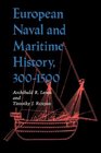 European Naval and Maritime History, 300-1500 (Midland Books: No. 573)