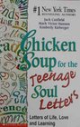 Chicken Soup fo the Teenage Soul Letters Letters of Love Life and Learning