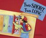 Two Short Two Long A Book About Rectangles
