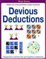 Devious Deductions: Over 125 Challenging Logic Puzzles (Brain Games)