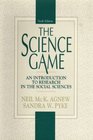 The Science Game An Introduction to Research in the Social Sciences