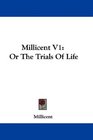 Millicent V1 Or The Trials Of Life
