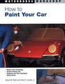 How to Paint Your Car