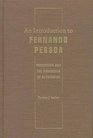 An Introduction to Fernando Pessoa  Modernism and the Paradoxes of Authorship