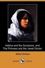Halima and the Scorpions and The Princess and the Jewel Doctor