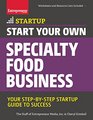 Start Your Own Specialty Food Business Your StepByStep Startup Guide to Success