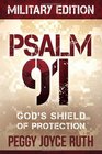 Psalm 91 Military Edition God's shield of protection