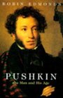 Pushkin The Man and His Age