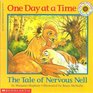 One Day at a Time The Tale of Nervous Nell