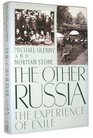 The Other Russia  The Experience of Exile