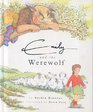 EMILY AND THE WEREWOLF  VOLUME ONE