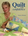 Quilt With Confidence