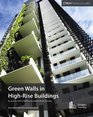 Green Walls in HighRise Buildings
