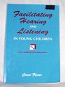 Facilitating Hearing and Listening in Young Children