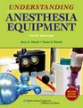 Understanding Anesthesia Equipment