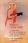 Masters of the Path A History of the Masters of the Nimatullahi   Sufi Order