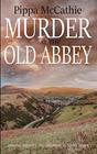 MURDER AT THE OLD ABBEY Murder mystery and suspense in South Wales