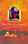 The Man on a Donkey A Powerful Novel of England in the Reign of Henry VIII