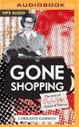 Gone Shopping (Audio MP3-CD) (Unabridged)