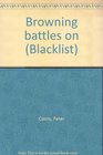 Browning battles on (Blacklist)