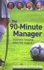 90Minute Manager Business Lessons from the Dugout