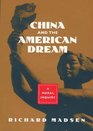 China and the American Dream A Moral Inquiry