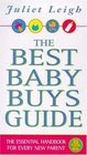 The Best Baby Buys Guide The Essential Handbook for Every New Parent