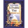 A Fruitful Vine (Miriam's Journal, Bk 1)