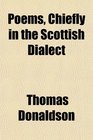 Poems Chiefly in the Scottish Dialect