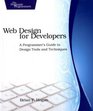 Web Design for Developers A Programmer's Guide to Design Tools and Techniques