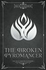 The Broken Pyromancer (The Shattered Realm)