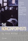 The Nonconformists Culture Politics and Nationalism in a Serbian Intellectual Circle 19441991