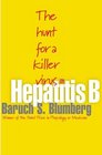 Hepatitis B  The Hunt for a Killer Virus