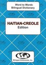 EnglishHaitian Creole  HaitianCreoleEnglish WordtoWord Dictionary Suitable for Exams