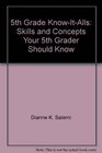 5th Grade KnowItAlls Skills and Concepts Your 5th Grader Should Know