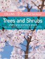 Collins Practical Gardener Trees and Shrubs What to Grow and How to Grow It