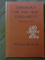 Theology of the Old Testament v 2